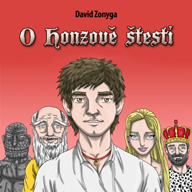 Audiokniha O Honzově štěstí  - autor David Zonyga   - interpret Gustav Bubník