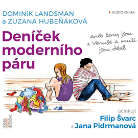Audiokniha Deníček moderního páru  - autor Dominik Landsman;Zuzana Hubeňáková   - interpret více herců