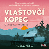 Audiokniha Vlaštovčí kopec  - autor Donna Everhartová   - interpret Šárka Šildová
