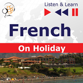 Audiokniha French on Holiday: Conversations de vacances  - autor Dorota Guzik   - interpret více herců