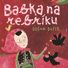 Audiokniha Babka na rebríku  - autor Dušan Dušek   - interpret František Kovár