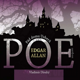 Audiokniha Pád domu Usherů, Berenice  - autor Edgar Allan Poe   - interpret více herců