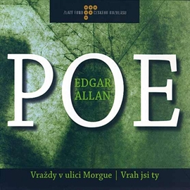 Audiokniha Vraždy v ulici Morgue, Vrah jsi ty  - autor Edgar Allan Poe   - interpret více herců