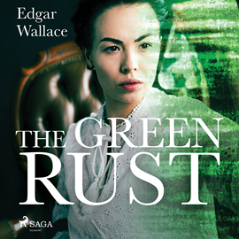 Audiokniha The Green Rust  - autor Edgar Wallace   - interpret Don W Jenkins