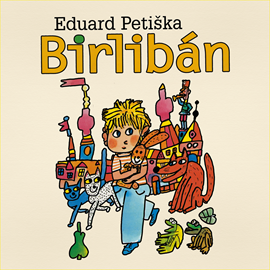 Audiokniha Birlibán  - autor Eduard Petiška   - interpret Miroslav Táborský
