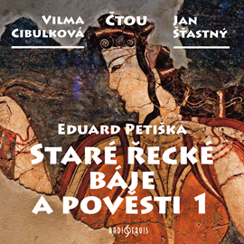 Audiokniha Staré řecké báje a pověsti 1  - autor Eduard Petiška   - interpret více herců
