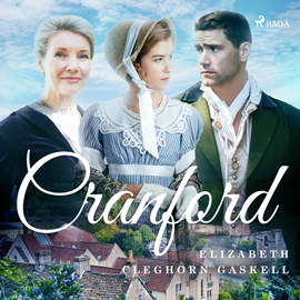 Audiokniha Cranford  - autor Elizabeth Cleghorn Gaskell   - interpret Sibella Denton