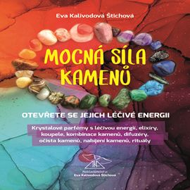 Audiokniha Mocná síla kamenů  - autor Eva Kalivodová Štichová   - interpret Eva Kalivodová Štichová