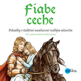 Audiokniha Fiabe ceche  - autor Eva Mrázková;Miroslava Ferrarová   - interpret Ulrico Bovo