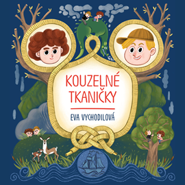 Audiokniha Kouzelné tkaničky  - autor Eva Vychodilová   - interpret Michal Bumbálek
