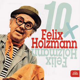 Audiokniha 10x Felix Holzmann  - autor Felix Holzmann   - interpret Felix Holzmann