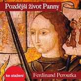 Ferdinand Peroutka, Antonín Přidal: Pozdější život Panny