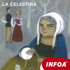 Audiokniha La Celestina  - autor Fernando de Rojas  