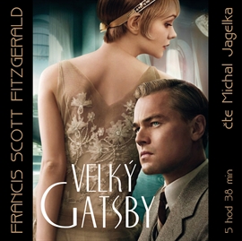 Audiokniha Velký Gatsby  - autor Francis Scott Fitzgerald   - interpret Michal Jagelka