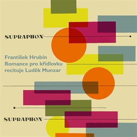 Audiokniha Romance pro křídlovku  - autor František Hrubín   - interpret Luděk Munzar