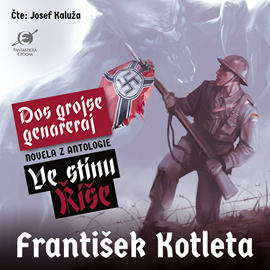 Audiokniha Dos grojse genareraj  - autor František Kotleta   - interpret Josef Kaluža