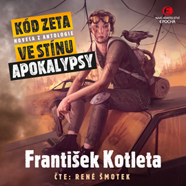 Audiokniha Kód Zeta  - autor František Kotleta   - interpret René Šmotek