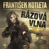 Audiokniha Rázová vlna  - autor František Kotleta   - interpret Borek Kapitančik