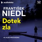 Audiokniha Dotek zla  - autor František Niedl   - interpret Aleš Procházka