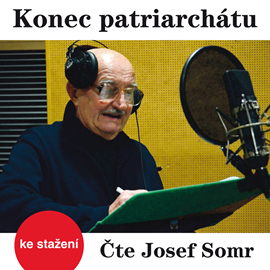 Audiokniha František Pavlíček: Konec patriarchátu  - autor František Pavlíček   - interpret Josef Somr