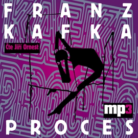 Audiokniha Proces  - autor Franz Kafka   - interpret Jiří Ornest