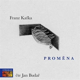 Audiokniha Proměna  - autor Franz Kafka   - interpret Jan Budař