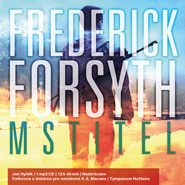 Audiokniha Mstitel  - autor Frederick Forsyth   - interpret Jan Hyhlík