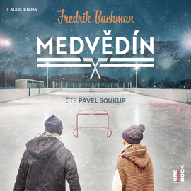 Audiokniha Medvědín  - autor Fredrik Backman   - interpret Pavel Soukup