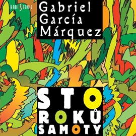 Audiokniha Sto roků samoty  - autor Gabriel García Márquez   - interpret Jiří Adamíra