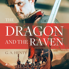 Audiokniha The Dragon and the Raven  - autor George Alfred Henty   - interpret Susan Umpleby