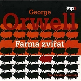 Audiokniha Farma zvířat  - autor George Orwell   - interpret Josef Vinklář