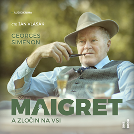 Audiokniha Maigret a zločin na vsi  - autor Georges Simenon   - interpret Jan Vlasák