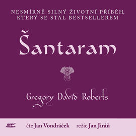 Audiokniha Šantaram  - autor Gregory David Roberts   - interpret Jan Vondráček