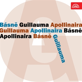 Audiokniha Básně Guillauma Apollinaira  - autor Guillaume Apollinaire   - interpret více herců