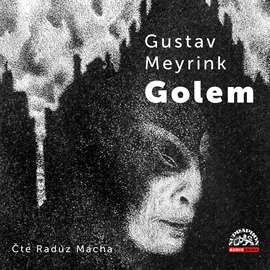 Audiokniha Golem  - autor Gustav Meyrink   - interpret Radúz Mácha