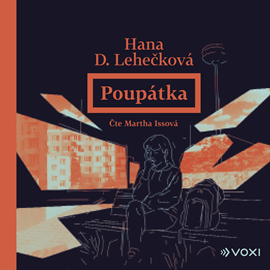 Audiokniha Poupátka  - autor Hana Lehečková   - interpret Martha Issová