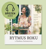 Audiokniha Rytmus roku s Hankou Zemanovou - Březen  - autor Hana Zemanová   - interpret Hana Zemanová