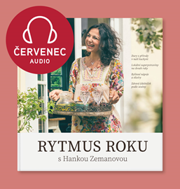 Audiokniha Rytmus roku s Hankou Zemanovou - Červenec  - autor Hana Zemanová   - interpret Hana Zemanová