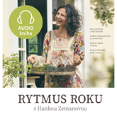 Audiokniha Rytmus roku s Hankou Zemanovou  - autor Hana Zemanová   - interpret Hana Zemanová