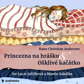 Audiokniha Ošklivé káčátko a Princezna na hrášku  - autor Hans Christian Andersen   - interpret více herců