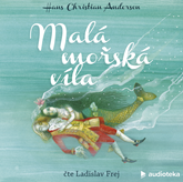 Audiokniha Malá mořská víla  - autor Hans Christian Andersen   - interpret Ladislav Frej