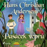 Audiokniha Pasáček vepřů  - autor Hans Christian Andersen   - interpret Václav Knop
