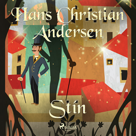 Audiokniha Stín  - autor Hans Christian Andersen   - interpret Václav Knop