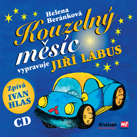 Audiokniha Kouzelný měsíc  - autor Helena Beránková   - interpret Jiří Lábus