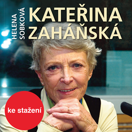 Audiokniha Helena Sobková: Kateřina Zaháňská  - autor Helena Sobková   - interpret Jana Štěpánková