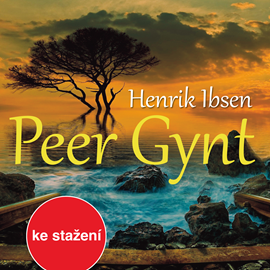 Audiokniha Henrik Ibsen: Peer Gynt (1958)  - autor Henrik Ibsen   - interpret více herců