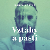 Audiokniha Vztahy a pasti  - autor Honza Vojtko   - interpret Honza Vojtko