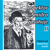 Audiokniha Inspektor Šmidra zasahuje II  - autor Ilja Kučera;Miroslav Honzík   - interpret více herců