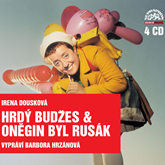 Audiokniha Hrdý Budžes & Oněgin byl Rusák  - autor Irena Dousková   - interpret Barbora Hrzánová