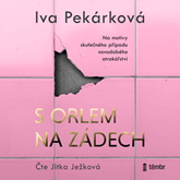 Audiokniha S orlem na zádech  - autor Iva Pekárková   - interpret Jitka Ježková